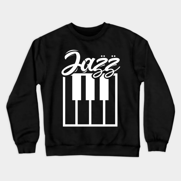 'Jazz Music Lover' Amazing Music Gift Crewneck Sweatshirt by ourwackyhome